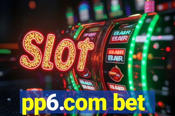 pp6.com bet